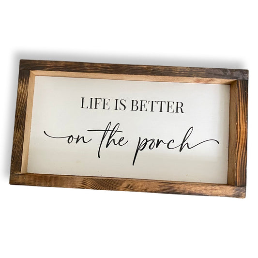 Träskylt "Life is better on the porch"